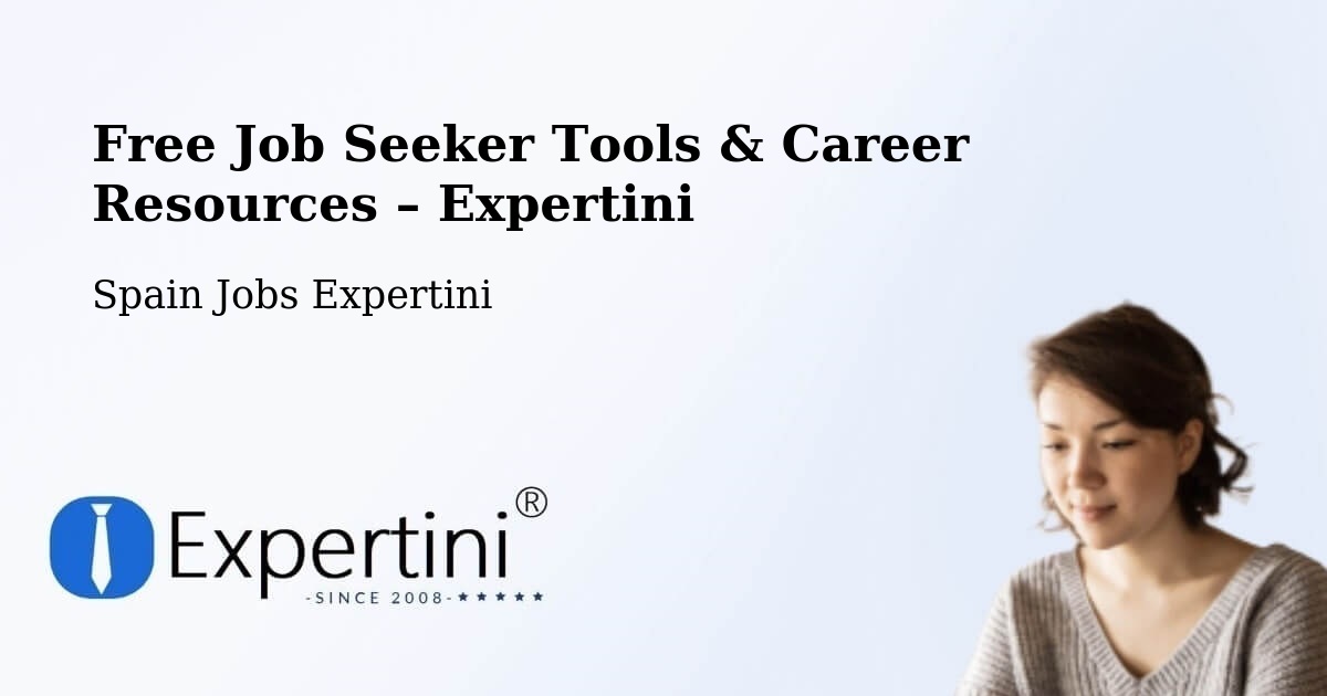 Free Job Seeker Tools & Career Resources – Móstoles - Móstoles, Spain Jobs Expertini